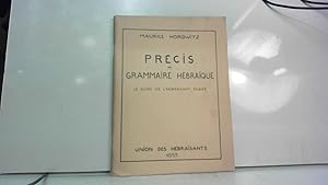 Image du vendeur pour Prcis de grammaire Hebraique, le guide de l'hebraisant gar. mis en vente par JLG_livres anciens et modernes