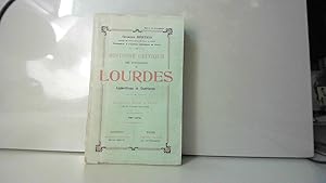 Bild des Verkufers fr Histoire critique des vnements de lourdes apparitions et gurisons zum Verkauf von JLG_livres anciens et modernes