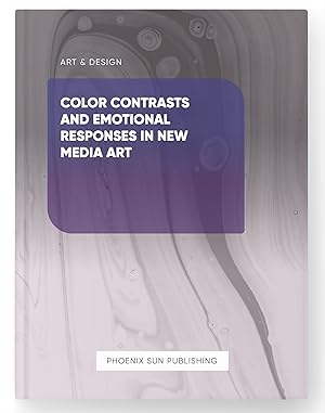 Immagine del venditore per Color Contrasts and Emotional Responses in New Media Art venduto da PS PUBLISHIING