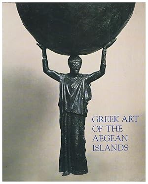 Greek Art of the Aegean Islands: An Exhibition
