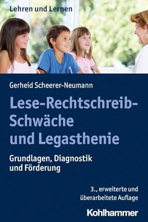 Bild des Verkufers fr Lese-Rechtschreib-Schwche und Legasthenie : Grundlagen, Diagnostik und Frderung zum Verkauf von AHA-BUCH GmbH