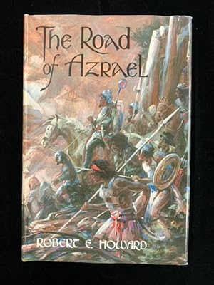 The Road of Azrael - Contains The Road of Azrael, The Track of Bohemund, The Way of the Swords, H...