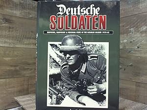 Immagine del venditore per Deutsche Soldaten: Uniforms, Equipment and Personal Items of the German Soldier 1939-1945 venduto da Archives Books inc.