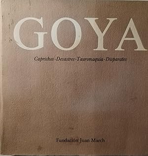 Imagen del vendedor de Goya: Caprichos Desastres Tauromaquia Disparates a la venta por Libros Nakens