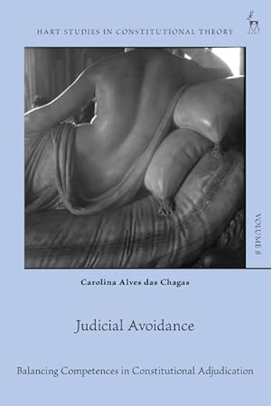 Image du vendeur pour Judicial Avoidance : Balancing Competences in Constitutional Adjudication mis en vente par AHA-BUCH GmbH