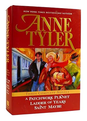 Seller image for THREE COMPLETE NOVELS A Patchwork Planet, Ladder of Years, Saint Maybe for sale by Rare Book Cellar