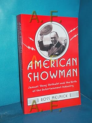 Immagine del venditore per American Showman: Samuel "Roxy" Rothafel and the Birth of the Entertainment Industry, 1908-1935 (Film and Culture) venduto da Antiquarische Fundgrube e.U.