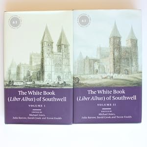 Bild des Verkufers fr The White Book (Liber Albus) of Southwell: 2 volume set (61) (Publications of the Pipe Roll Society New Series) zum Verkauf von Fireside Bookshop