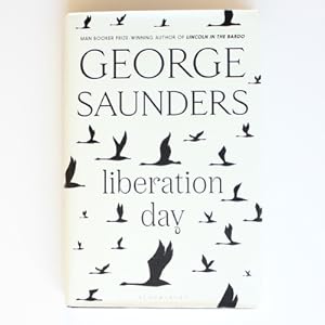 Seller image for Liberation Day: From ?the world?s best short story writer? (The Telegraph) and winner of the Man Booker Prize for sale by Fireside Bookshop