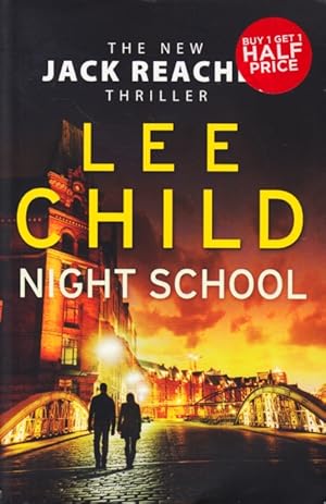 Night School : The New Jack Reacher Thriller.