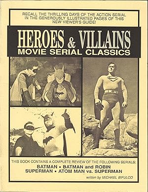 Seller image for Heroes and Villains: Movie Serial Classics for sale by Firefly Bookstore