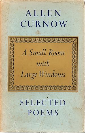 A Small Room with Large Windows Selected Poems