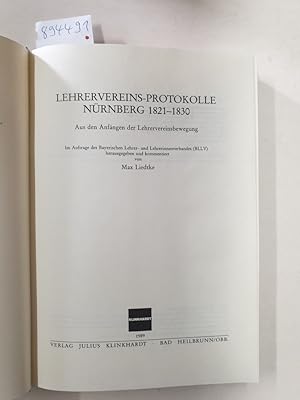 Lehrervereins-Protokolle Nürnberg 1821 - 1830 (mit persönlicher Widmung und Signatur des Herausge...