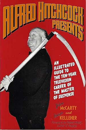 Immagine del venditore per Alfred Hitchcock Presents: An Illustrated Guide to the Ten-Year Television Career of the Master of Suspense venduto da Firefly Bookstore