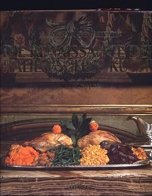 Bild des Verkufers fr Die Renaissance der italienischen Kche. Dt. von Susanne Vogel. zum Verkauf von Versandantiquariat  Rainer Wlfel