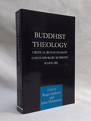 Buddhist Theology: Critical Reflections by Contemporary Buddhist Scholars