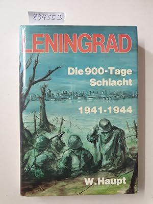 Bild des Verkufers fr Leningrad : Die 900-Tage-Schlacht : 1941-1944 : zum Verkauf von Versand-Antiquariat Konrad von Agris e.K.