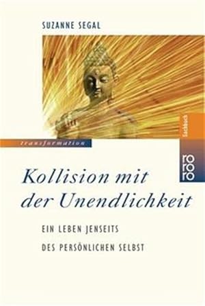 Seller image for Kollision mit der Unendlichkeit: Ein Leben jenseits des persnlichen Selbst for sale by Studibuch