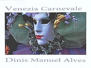 Venezia Carnevale - Album Fotografico: Italian Edition (Photographarte, Band 1)