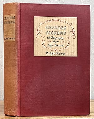 CHARLES DICKENS A Biography from New Sources