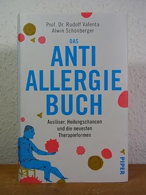 Bild des Verkufers fr Das Anti-Allergie-Buch. Auslser, Heilungschancen und die neuesten Therapieformen zum Verkauf von Antiquariat Weber