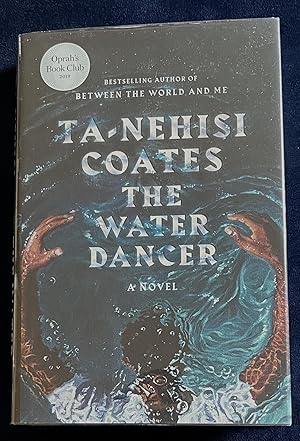 Seller image for The Water Dancer for sale by Courtside Books