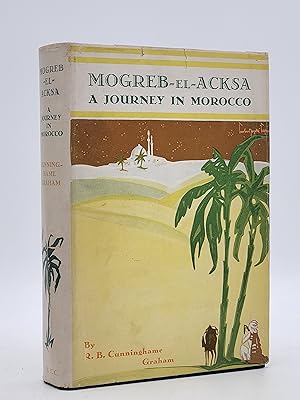Mogreb-El-Acksa: A Journey in Morocco.