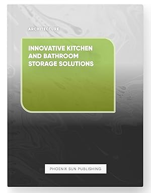 Immagine del venditore per Innovative Kitchen and Bathroom Storage Solutions venduto da PS PUBLISHIING