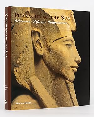 Immagine del venditore per Pharaohs of the Sun. Akhenaten, Nefertiti, Tutankhamen venduto da Michael Treloar Booksellers ANZAAB/ILAB