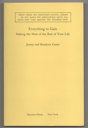 Seller image for Everything To Gain: Making the Most of the Rest of Your Life for sale by Jeff Hirsch Books, ABAA