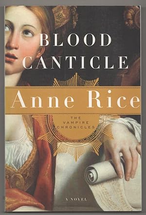 Bild des Verkufers fr Blood Canticle: The Vampire Chronicles zum Verkauf von Jeff Hirsch Books, ABAA