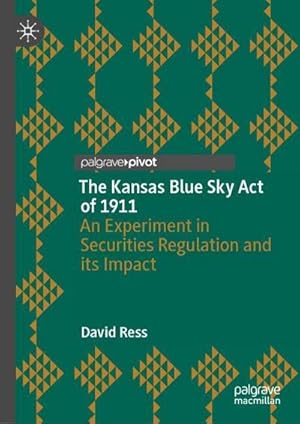 Imagen del vendedor de The Kansas Blue Sky Act of 1911 a la venta por BuchWeltWeit Ludwig Meier e.K.