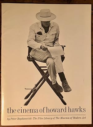 Imagen del vendedor de The Cinema of Howard Hawks - Film Library of The Museum of Modern Art a la venta por Long Brothers Fine & Rare Books, ABAA