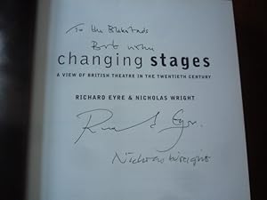 Changing Stages: A View of British Theatre in the Twentieth Century (INSCRIBED)