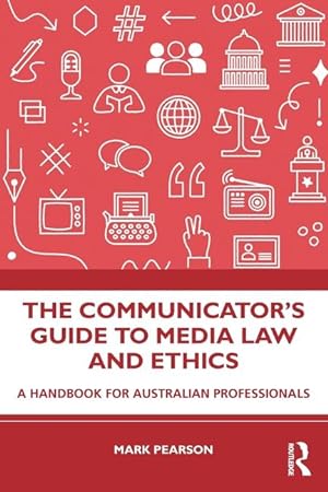 Bild des Verkufers fr Communicator s Guide to Media Law and Ethics zum Verkauf von moluna