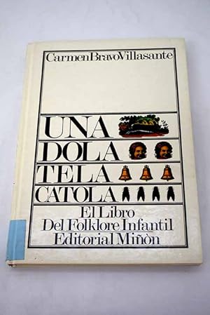 Seller image for Una, dola, tela, catola for sale by Alcan Libros