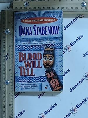 Seller image for Blood Will Tell (A Kate Shugak Mystery, Book 6) for sale by Jenson Books Inc
