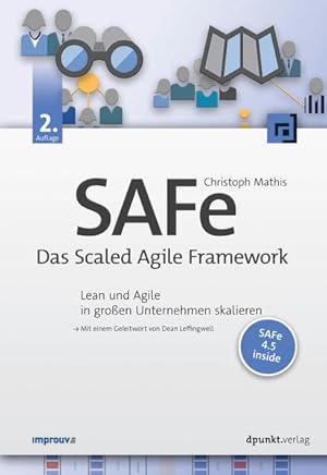 Immagine del venditore per SAFe - Das Scaled Agile Framework: Lean und Agile in groen Unternehmen skalieren Lean und Agile in groen Unternehmen skalieren venduto da Antiquariat Mander Quell