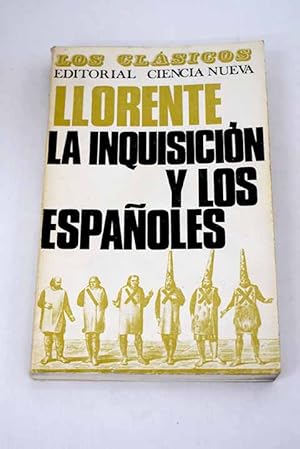 Imagen del vendedor de La Inquisicion y los espaoles a la venta por Alcan Libros