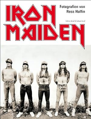 Bild des Verkufers fr Iron Maiden: Mit einem Vorwort von Steve Harris Fotogr. von Ross Halfin. Mit Vorw. von Geoff Barton . [Aus dem Engl. von Thorsten Wortmann] zum Verkauf von Antiquariat Mander Quell