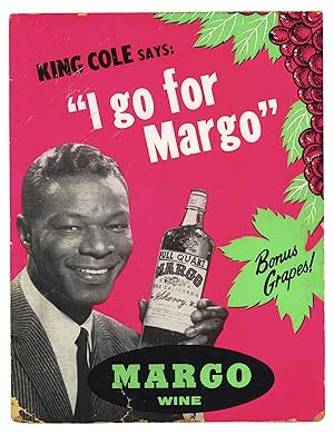 Nat King Cole says: "I go for Margo"