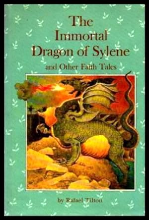Seller image for THE IMMORTAL DRAGON OF SYLENE for sale by W. Fraser Sandercombe