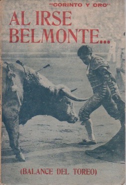 Imagen del vendedor de Al irse Belmonte. (Balance del toreo) . a la venta por Librera Astarloa