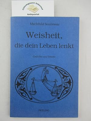 Immagine del venditore per Weisheit, die dein Leben lenkt : Gedichte und Sonette. venduto da Chiemgauer Internet Antiquariat GbR