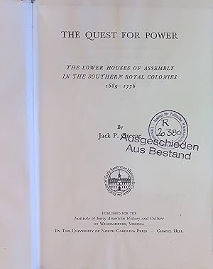 Bild des Verkufers fr The Quest for Power: The Lower Houses of Assembly in the Southern Royal Colonies 1689-1776 zum Verkauf von books4less (Versandantiquariat Petra Gros GmbH & Co. KG)