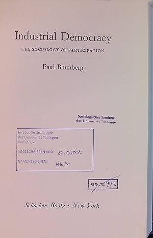 Seller image for Industrial Democracy: The Sociology of Participation. for sale by books4less (Versandantiquariat Petra Gros GmbH & Co. KG)