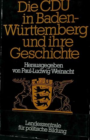 Bild des Verkufers fr Die CDU in Baden-Wrttemberg und ihre Geschichte. Schriften zur politischen Landeskunde Baden-Wrttembergs ; Bd. 2 zum Verkauf von books4less (Versandantiquariat Petra Gros GmbH & Co. KG)