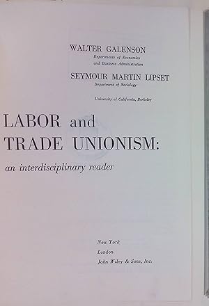 Immagine del venditore per Labor and Trade Unionism: An Interdisciplinary Reader. venduto da books4less (Versandantiquariat Petra Gros GmbH & Co. KG)