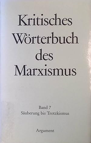 Immagine del venditore per Kritisches Wrterbuch des Marxismus. Bd. 7 : Suberung bis Trotzkismus. venduto da books4less (Versandantiquariat Petra Gros GmbH & Co. KG)