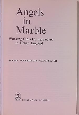 Seller image for Angels in Marble: Working Class Conservatives in Urban England. for sale by books4less (Versandantiquariat Petra Gros GmbH & Co. KG)